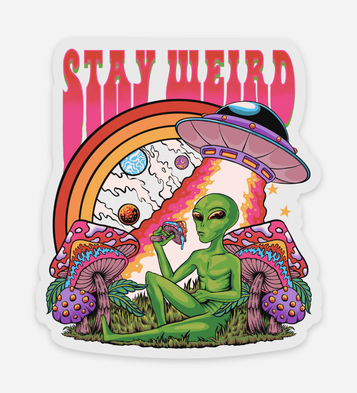 Stay Weird Sticker